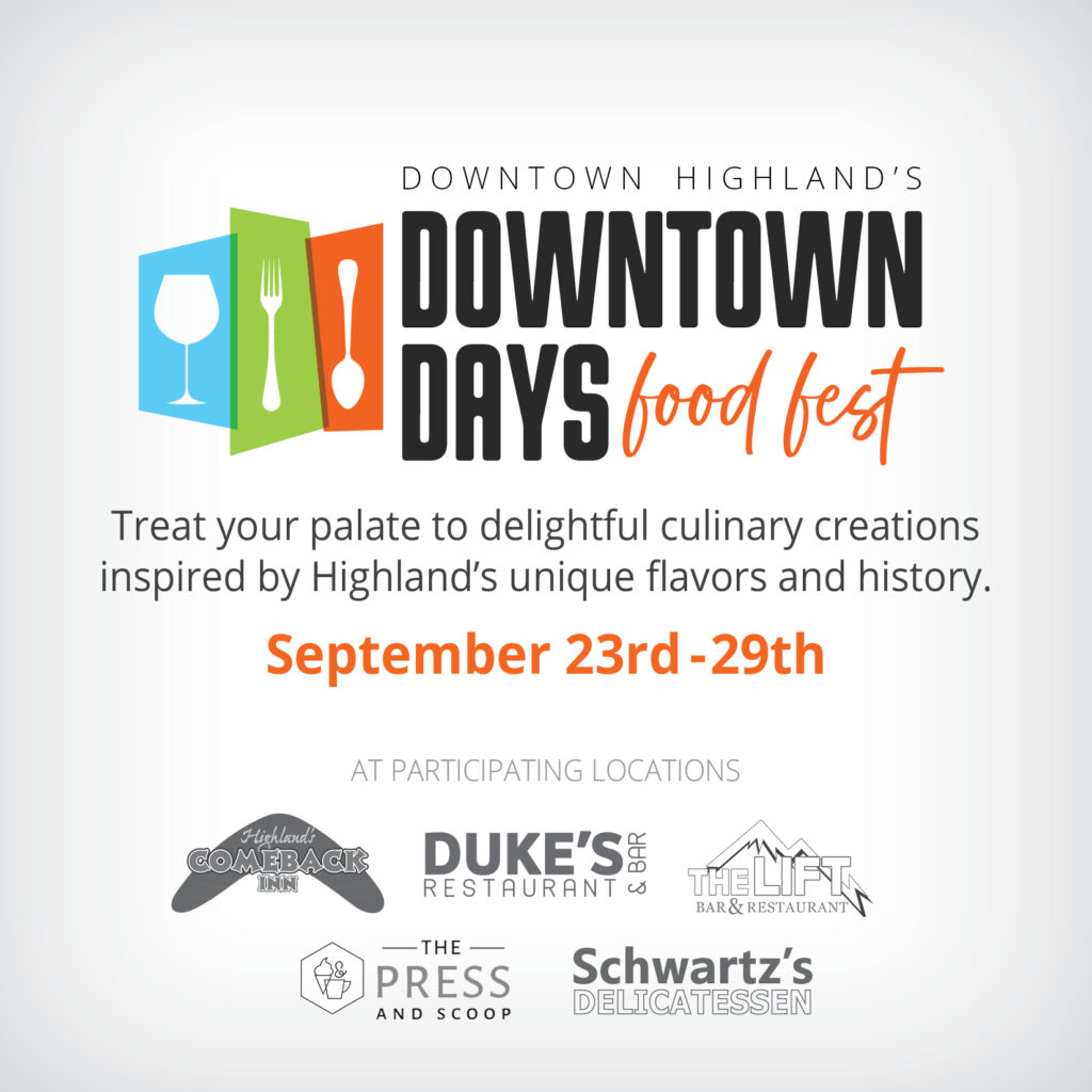 Downtown Highland&#039;s food fest, September 23-29, participating restaurants.